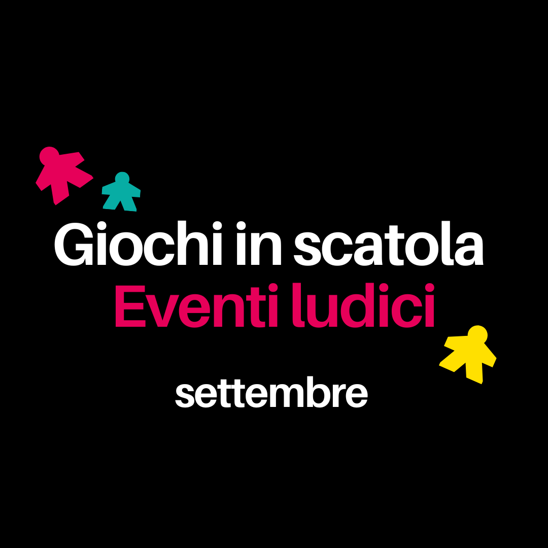 Eventi ludici settembre