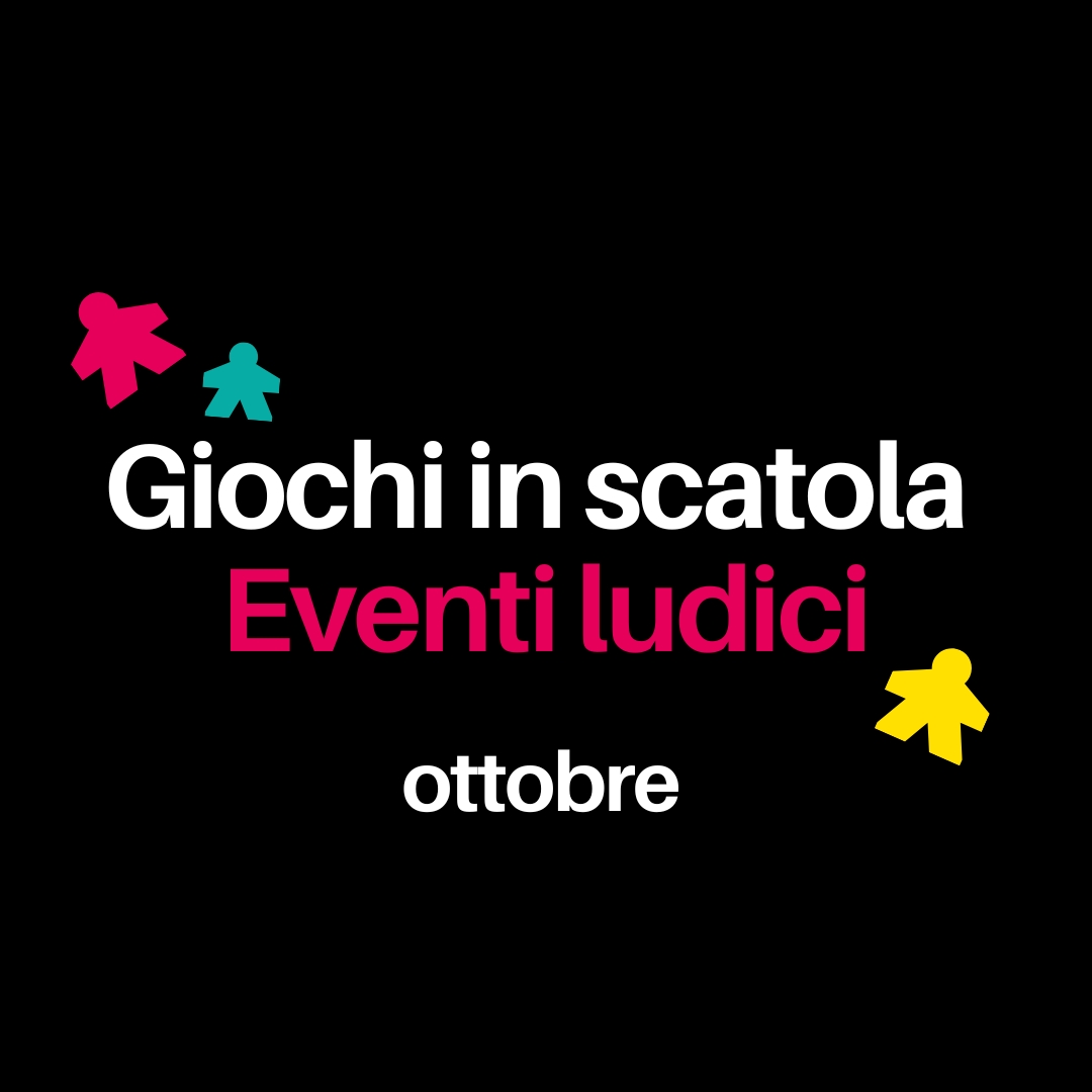 Eventi ludici ottobre
